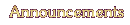 Announcements